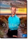 Superação: Devoções Para uma Vida Absurdamente Boa - Novas ideias - novo conceito
