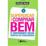 Superdicas Para Comprar Bem - Saraiva