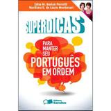 Superdicas Para Manter Seu Português Em Ordem - Saraiva