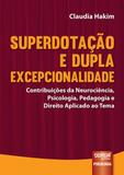 Superdotação e Dupla Excepcionalidade - Juruá