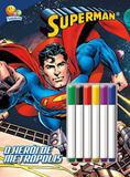 Superman: Col. Colorir e atividades c/ canetinha - Todolivro