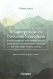 Superposiçao de discursos vencedores, a - Noeses