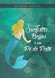 Surfistas, Beijos e Um Pe de Pato - Atheneu