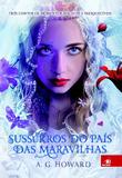 Sussurros do Pais das Maravilhas - Novo conceito