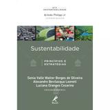 Sustentabilidade - Princípios e Estratégias - Manole