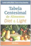 Tabela Centesimal de Alimentos Diet e Light - Atheneu
