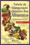 Tabela de Composição Química dos Alimentos - Atheneu