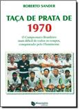Taça de Prata de 1970 - Maquinaria editora