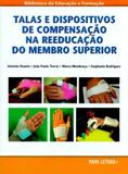 Talas e Dispositivo de Compensação Na Reeducação do Membro Superior - Papa-letras