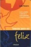 Talento para ser feliz - 14 - Gente livraria e editora ltda