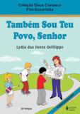 Também sou teu povo, Senhor - Pós-eucaristia catequizando