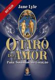 Taro do amor para assuntos do coracao, o - Madras