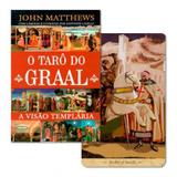 Tarô do Graal, O - A visão templária (Livro + Baralho) - Recanto wicca