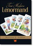 Tarô Madame Lenormand - Isis editora