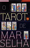 Tarot de Marselha, O - Isis editora
