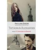 Tatiana E Alexander - Novo seculo