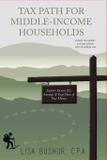 Tax Path for Middle-Income Households - Lisa bushur cpa team, llc
