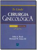 Te Linde - Cirurgia Ginecológica - 10Ed/12 - Revinter