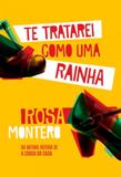 Te tratarei como uma rainha - Casa dos livros