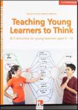 Teaching young learners to think - Cambridge audio visual book teacher