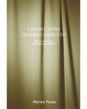 Teatro completo: Castro Alves - Alves, castro