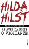 Teatro completo volume 1 - As aves da noite seguido de O visitante