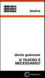 Teatro e necessario - Perspectiva