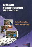 Tecendo Conhecimentos nas Escolas - Dp et alii editora