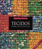 TECIDOS - 5ª ED - Senac sp