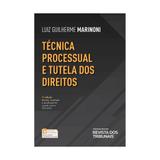 Tecnica processual e tutela dos direitos - rt - Revista dos tribunais - rt