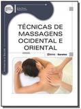 Tecnicas de massagens ocidental e oriental - serie - Editora erica ltda
