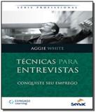 Tecnicas para entrevistas - serie profissional - Senac