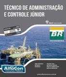 Tecnico De Administracao E Controle Junior - Petrobras - Alfacon