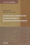 Tecnologia Construtiva de Revestimento Decorativo Monocamada - Senai