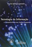 Tecnologia da Informação e Competitividade das Trading Companies - Aduaneiras