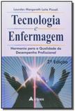 Tecnologia e enfermagem: harmonia para a qualidade - Atheneu