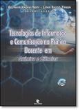 Tecnologias de Informação e Comunicação na Prática Docente em Química e Ciências - Coleção Educação em Ciências - Unijui