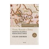 Teera ramala e doha - memorias da politica externa ativa e altiva - benvira - Arx - benvira
