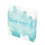 Tela Prolab Gift Stay Weird Branco