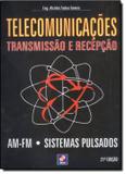 Telecomunicacoes - transmissao e recepcao - Saraiva universitario tecnico