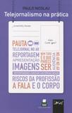 Telejornalismo na Prática - Limiar