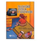 Televisão, Escola e Juventude - Mediacao