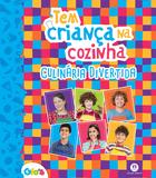 Tem Criança na Cozinha - Culinária divertida