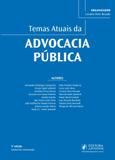 Temas Atuais da Advocacia Pública - 3ª Edição (2018) - Juspodivm