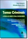 Temas Criminais: A Ciência do Direito Penal em Discussão - Livraria do advogado