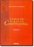 Temas de direito constitucionaol - tomo iv - Renovar