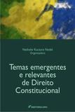 Temas Emergentes e Relevantes de Direito Constitucional - Crv