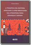 Tematica da cultura africana e afro-brasileira na - Cortez editora