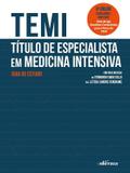 TEMI - TÍTULO DE ESPECIALISTA EM MEDICINA INTENSIVA