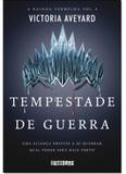 Tempestade de Guerra - Vol.4 - Série A Rainha Vermelha - Seguinte - grupo cia das letras